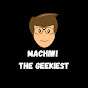 Machiwi The Geekiest