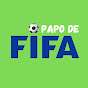 PAPO DE FIFA