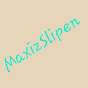 MaxizSlippen