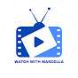 Watch with Marcella