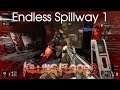 Endless Spillway First Play