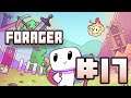 Forager | Episode 17 | Getting Productive