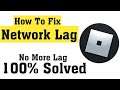 How To Fix Roblox Network Lag Android & Ios || Remove lag from Roblox on Android & Ios