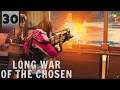 It is time... Advent HQ Assault | XCOM 2 Long War of the Chosen | Part 30