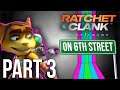 Ratchet and Clank Rift Apart on 6th Street Part 3