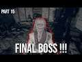 Resident Evil 7 Part 15 The Final Boss Eveline !!! 🔥🔥🔥