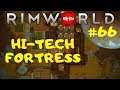 Rimworld 1.0 | Going on An Adventure | High Tech Fortress | BigHugeNerd Let's Play