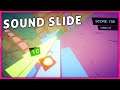 Sound Slide Gameplay