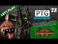 Total War Warhammer II Let's Play - Skarsnik Pt 28 Mortal Empires Very Hard / Very Hard Campaign PTG