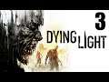 Let's Play Dying Light - Part 3 - Nightmare Mode - PC Gameplay