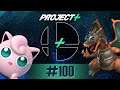 Project+ All Star Cruisin! - Jigglypuff vs Charizard | #100