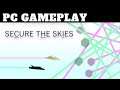 Secure the Skies | PC Gameplay