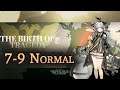 【Arknights】 7-9 Normal Mode Clear (feat. Weedy & W)