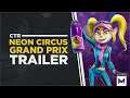 Crash Team Racing Nitro-Fueled: Neon Circus Trailer + New Characters, Skins, Karts & More Revealed!