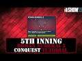 EASIEST AND BEST WAY TO COMPLETE ROMAN NUMERAL 5 CONQUEST | 5TH INNING CONQUEST | MLB THE SHOW 21
