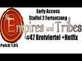 Empires and Tribes (deutsch) S2F47: Brotviertel + Hotfix