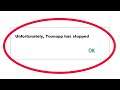 How To Fix Unfortunately Toonapp Has Stopped Error in Android & Ios Mobile Phone