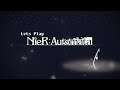Lets Play NieR: Automata Part 49 END E