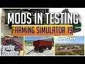 WELKER FARMS MAP BACK IN TESTING | MODS IN TESTING | FARMING SIMULATOR 19