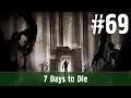 7 Days to Die A18 #69