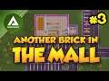 Another Brick In The Mall - Starting New 2021 - Fast Food Anyone - Lets Play Episode 3