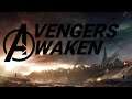 Avengers // Awaken