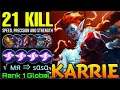 Brutal 21 Kill Kariie Speed , Precision and Stenght _Gameplay Top 1 Global Karriie _ MLBB