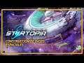 CONSTRUYENDO UNA BASE ESPACIAL - Spacebase STARTOPIA Gameplay Español #ad