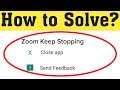 How To Fix Zoom App Keeps Stopping Android || Fix Zoom Cloud Meeting Not Open Problem Android