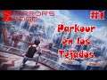 Parkour en los Tejados | Mirror's Edge (#1)