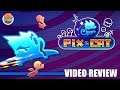 Review: Pix the Cat (Switch) - Defunct Games