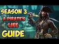 Sea of Thieves: A Pirate's Life: Season 3 GUIDE
