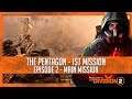 The Division 2 | The Pentagon - Episode 2 Mission