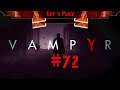 Vampyr Let's Play [FR] Episode 72