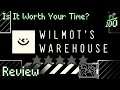 Wilmot's Warehouse Review - Is It Worth Your Time?