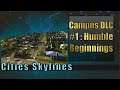 #1 Let's Play Cities Skylines Campus / Industries / Parklife