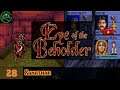 Eye Of The Beholder -- Episode 28: Xanathar -- Let's Play