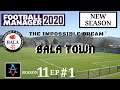 FM20: NEW SEASON - BACK IN EUROPEAN ACTION! - Bala Town S11 Ep1: Football Manager 2020 Let's Play