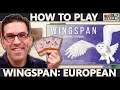 How To Play - Wingspan: European Expansion