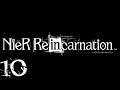 Nier Reincarnation 10 (Mobile,RPG/Gacha Game, English)