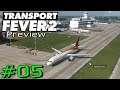 Transport Fever 2 Preview #05 - Zug - Flugzeug - Zug - Truck Warenkette [Gameplay German Deutsch]