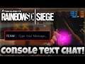 Console Text Chat Added In Operation Shadow Legacy! Rainbow Six Siege