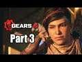Gears 5 (2019) XBOX ONE Gameplay Walkthrough Part 3 | Act 3 (No Commentary)
