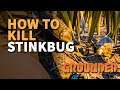 How to kill Stinkbug Grounded (Gas Protection Item)