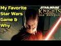 KOTOR Is My Favorite Star Wars Game Of All Time