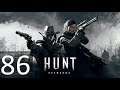 Lets Play HUNT: SHOWDOWN! [One Stab Deserves Anouther!] Episode #86