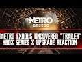 Metro Exodus Upgrade "Trailer" - Reaction