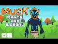 Pants Are Illegal - Let's Play Muck - PC Gameplay Part 6