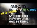 RTX 3080 - Call of Duty: Modern Warfare - Max Setting 4K & 1440p - intel i7 7700K