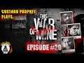This War Of Mine - Lets Play - Episode 20